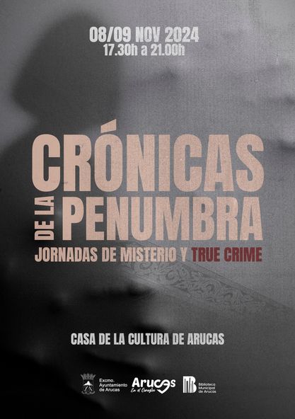 CRÓNICAS DE LA PENUMBRA - JORNADAS DE MISTERIO Y TRUE CRIME