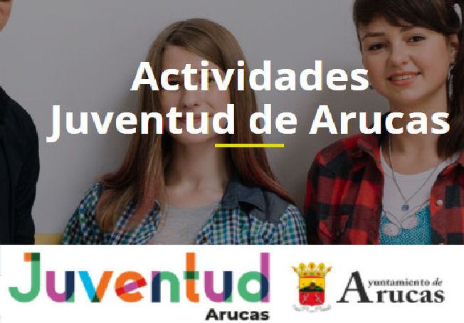 ACTIVIDADES JUVENTUD DE ARUCAS