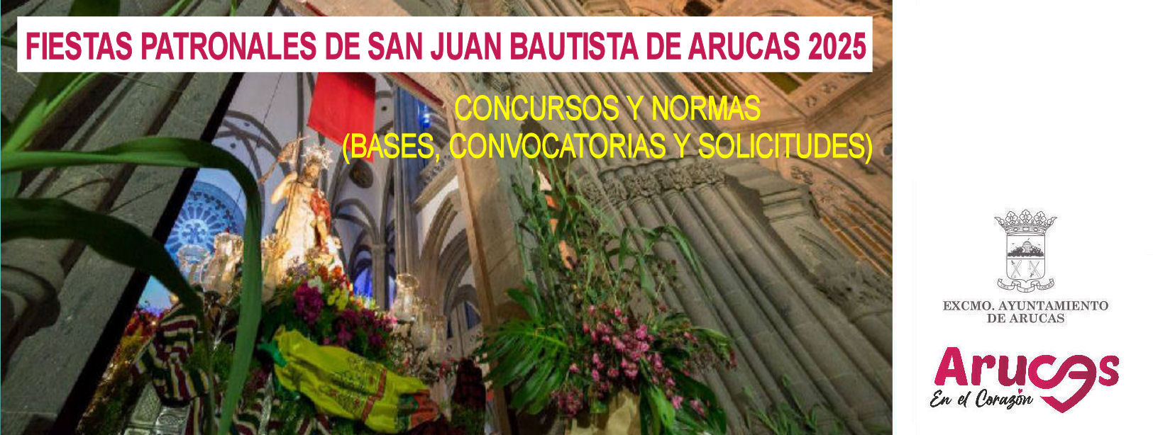 CONCURSOS Y NORMAS FIESTAS PATRONALES DE SAN JUAN BAUTISTA DE ARUCAS 2025